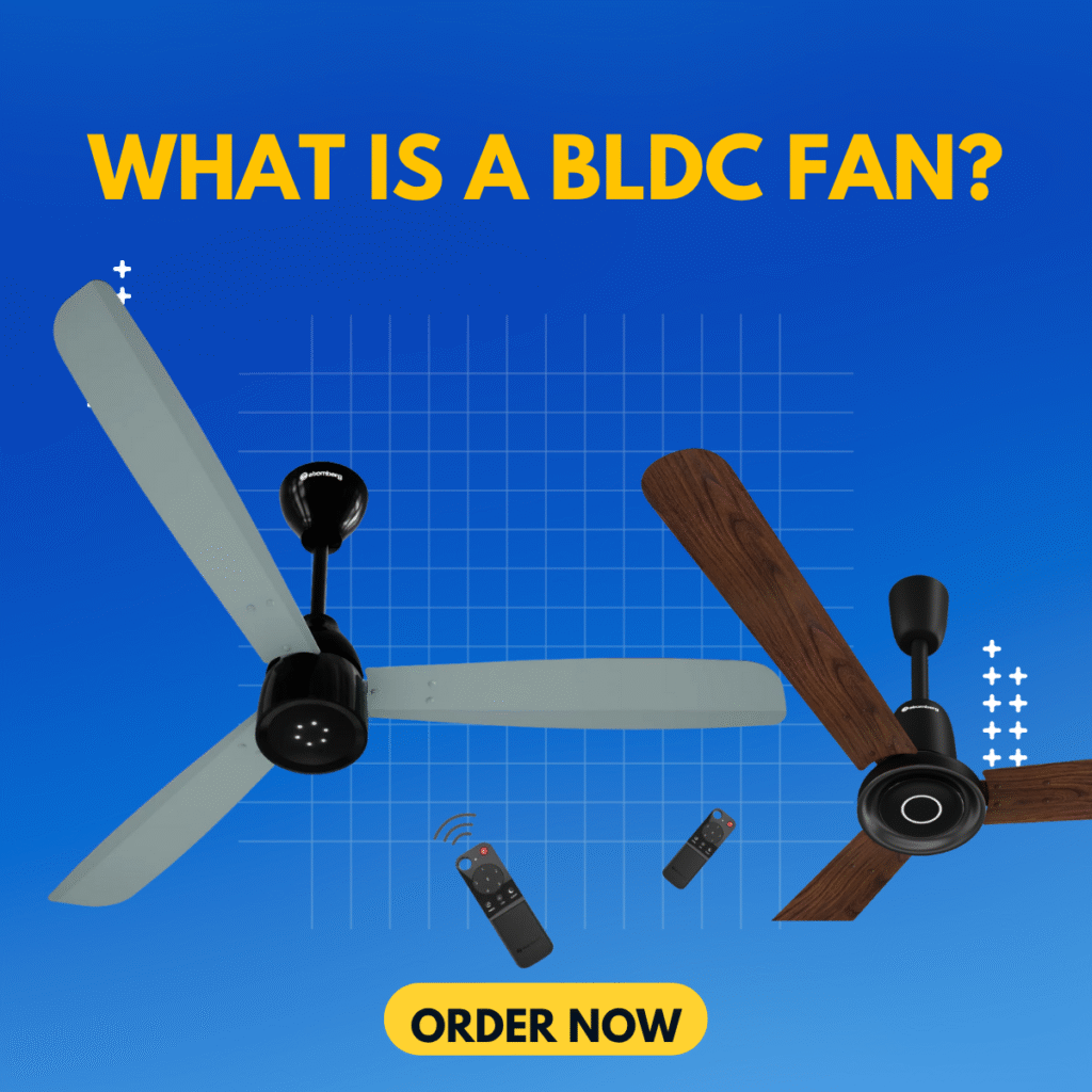 What Is a BLDC Fan?